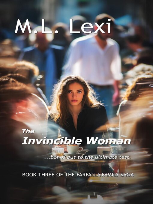 Title details for The Invincible Woman by M.L. Lexi - Available